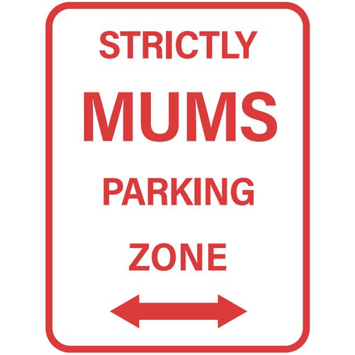 Gv Style Metal Sign Strictly Mums Parking Zone RTSGS100-4