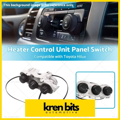 AC Heater Control Unit Panel Switch for Toyota Hilux N70 Workmate SR - Climate Control>HVAC Controls