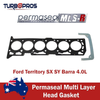 Ford Territory SX SY Barra 4.0L Permaseal MLS-R Head Gasket
