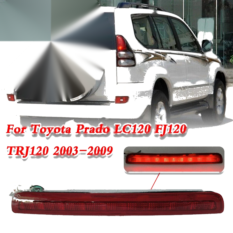 Toyota Prado LC120 FJ120 TRJ120 High Rear Brake Light (2003-2009)