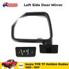 Side Door Mirror Rear View LH Fits Isuzu TF TFR Faster Chevrolet LUV 1988-97 D05