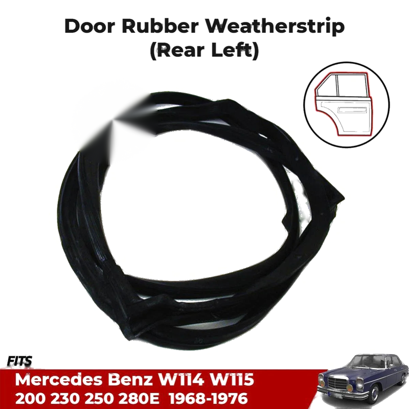 Door Rubber Seal Weatherstrip Rear LH Fits Mercedes Benz W115 250 1968-76 D09