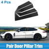 Porsche Panamera 4Pcs Windshield B Pillar Trim (2009-2016)