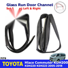 Glass Run Door Channel Front L+R Fits Toyota Hiace Commuter KDH220 2005-18 D06