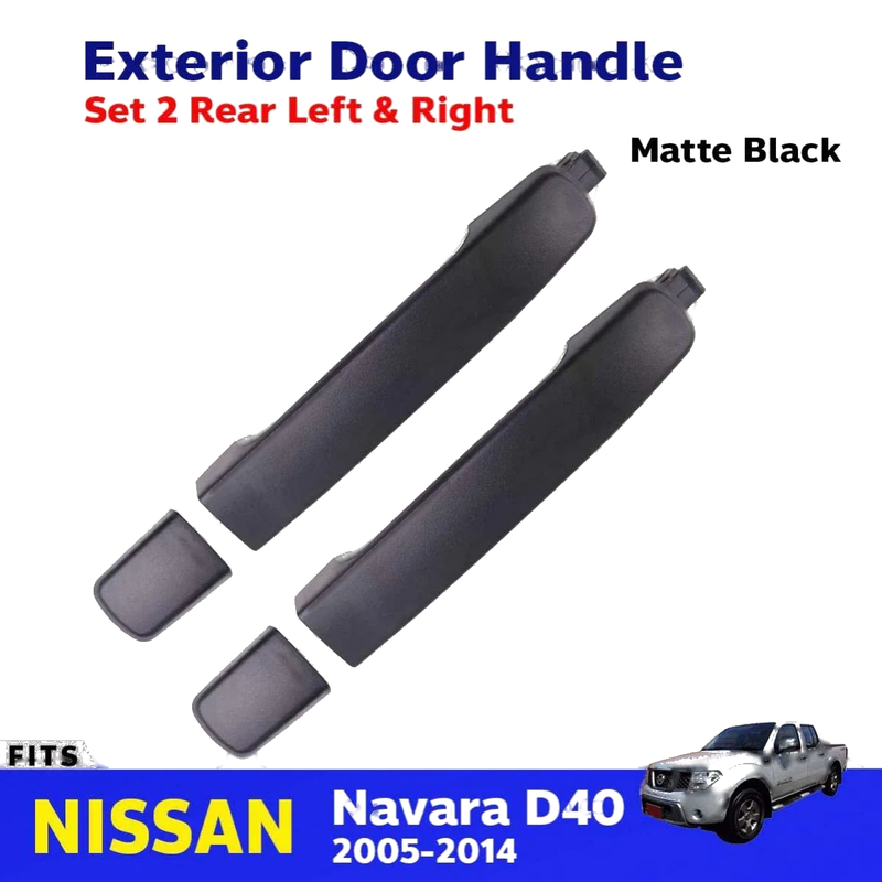 Exterior Door Handle Black Rear L+R Fits Nissan Navara D40 4D Pickup 2005-14 D06