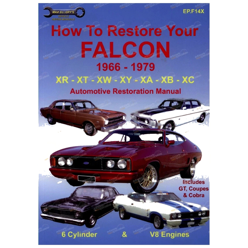Ford Falcon XR XT XW XY XA XB XC Restoration Manual Book