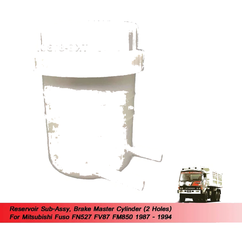 Mitsubishi Fuso FN527 FV87 FM850 Brake Master Cylinder Reservoir 2 x Holes