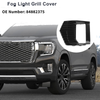GMC Yukon 1 Pc Front Left Fog Light Grill (2021 - 2023)