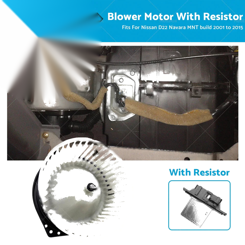Nissan D22 Navara Blower Fan Motor & Resistor (2001-2015)