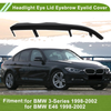 BMW 3-Series Headlight Eyebrow Headlamp Eyelid Cover