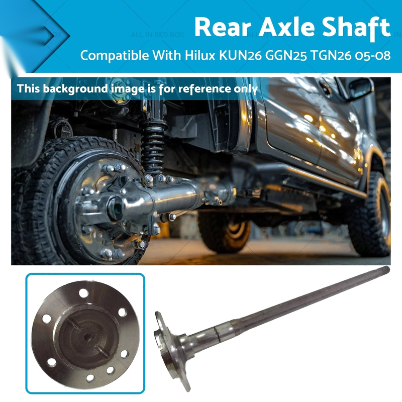 Toyota Hilux KUN26 GGN25 TGN26 Rear Axle Shaft (2005-2008)