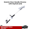 Outer Door Handle Chrome Front RH Fits Mitsubishi L200 Triton Ute 2005-14 D06