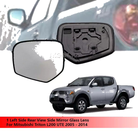 Mitsubishi Triton L200 UTE Left Side Mirror Glass Lens (2005-2014)