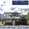 Toyota Land Cruiser Door Latch Cable Front Left (2009–2018)