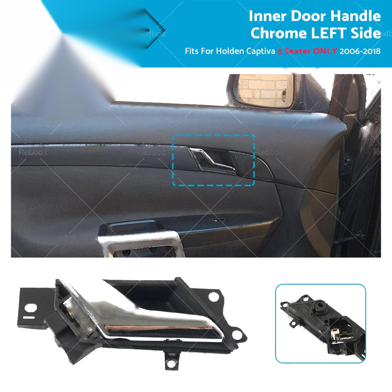 Holden Captiva 5 Seater LH Inner Door Handle Chrome (2006-2018)