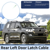 Toyota Land Cruiser (2008-2020) Rear Left Door Latch Cable