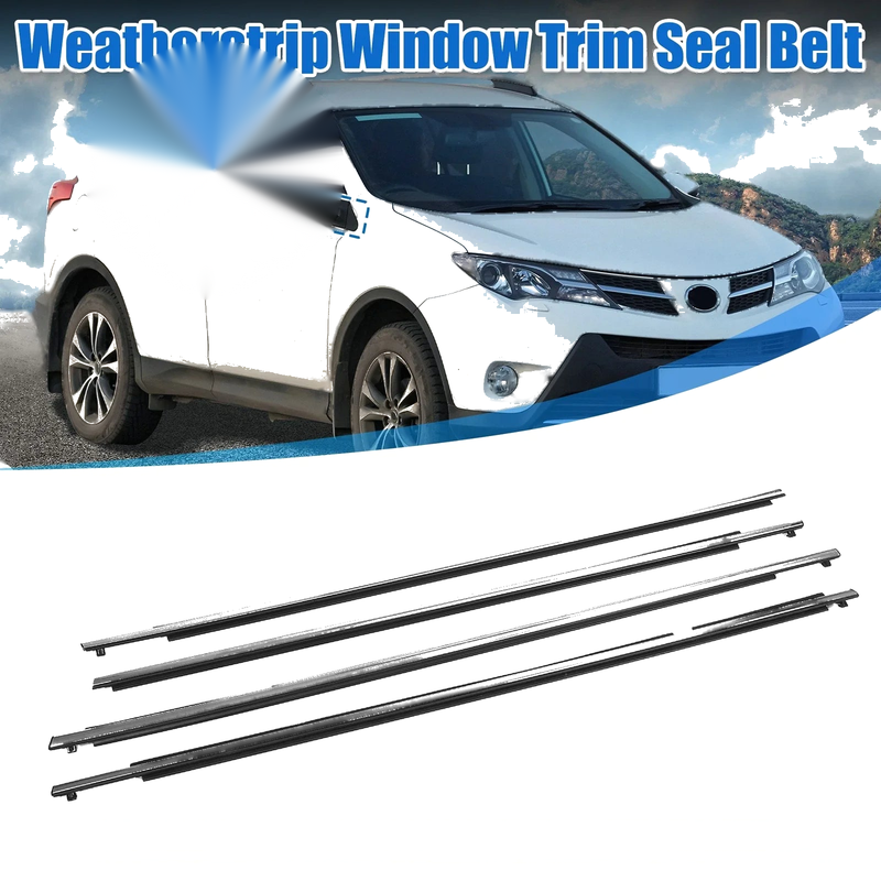 Toyota RAV4 4 x Weatherstrip Window Trim Seal Belt (2013–2018)