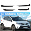 Toyota RAV4 1 Set / Roof Rack Rail Cover End Shell Cap (2013–2018)