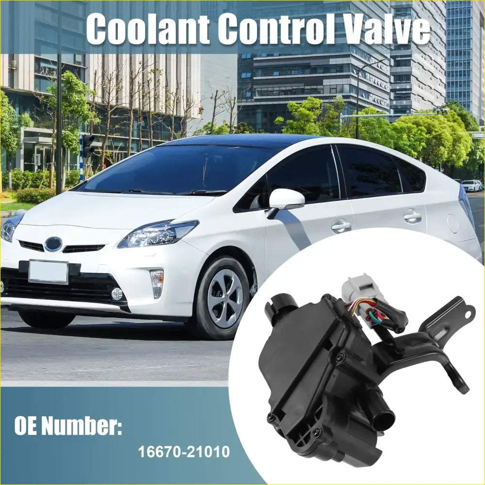 Coolant Control Valve for Toyota Prius (2004-2009) - Cooling