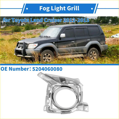 Front Left Fog Light Grill for Toyota Land Cruiser (2012-2015) - Lights