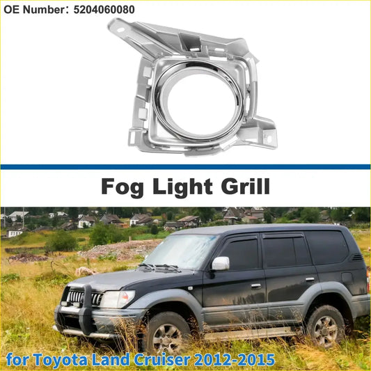 Front Left Fog Light Grill for Toyota Land Cruiser (2012-2015) - Lights
