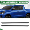 Black rubber front left right door window belt weatherstrip for toyota hilux 2005-2014 shown as a pair