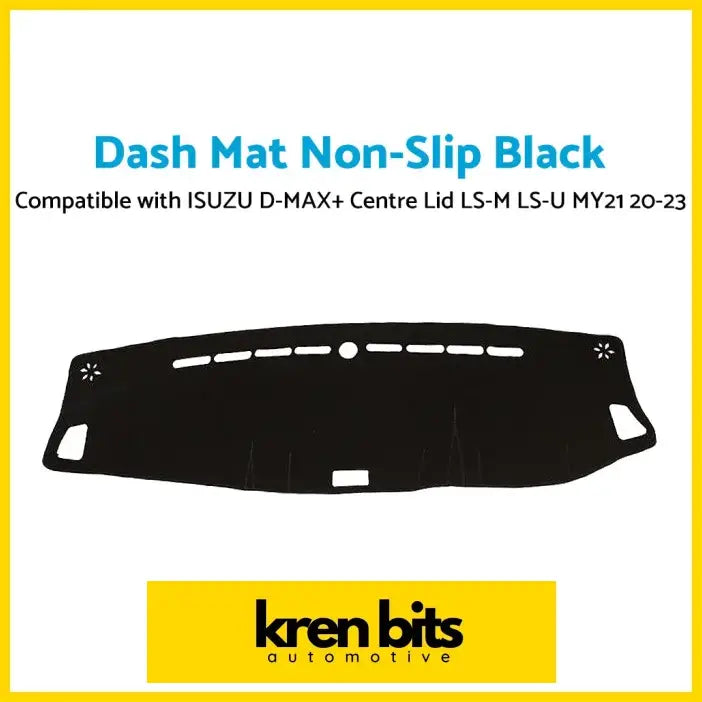 Black non-slip dash mat with matte finish and star cutouts for isuzu d-max centre lid ls-m ls-u my21 20-23