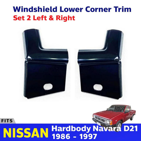 Windshield Lower Corner Trim Metal Pair Fits Nissan Navara D21 UTE 1986-97 D06