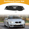 BMW 5 Dashboard Cover 1 Pcs Anti-Slip (2007-2009)