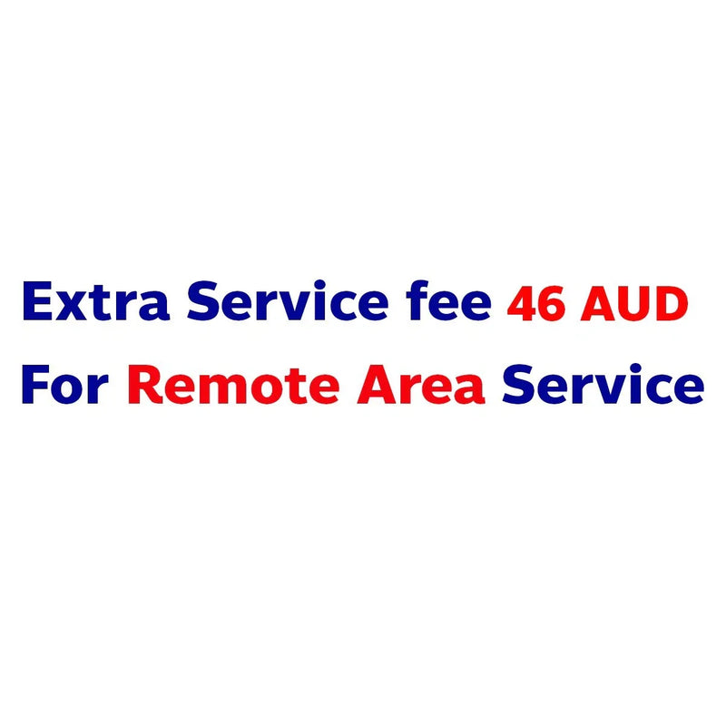 remote area (no SAL service in destination DE 46 AUD Extra shipping charge