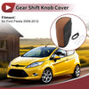 Ford Fiesta Car Gear Shift Knob Cover (2009-2012)