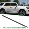 Toyota 4Runner Front Right Weatherstrip Window Seal (2010-2022)