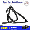 Glass Run Door Channel Rubber Front LH Fits Isuzu D-Max 4D Pickup UTE 2011-19