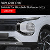 Mitsubishi Outlander Grill Molding Trim Protector Cover (2022-2024)