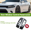 Dodge Challenger 2 x Window Switch Bezel Covers (2015-2023)