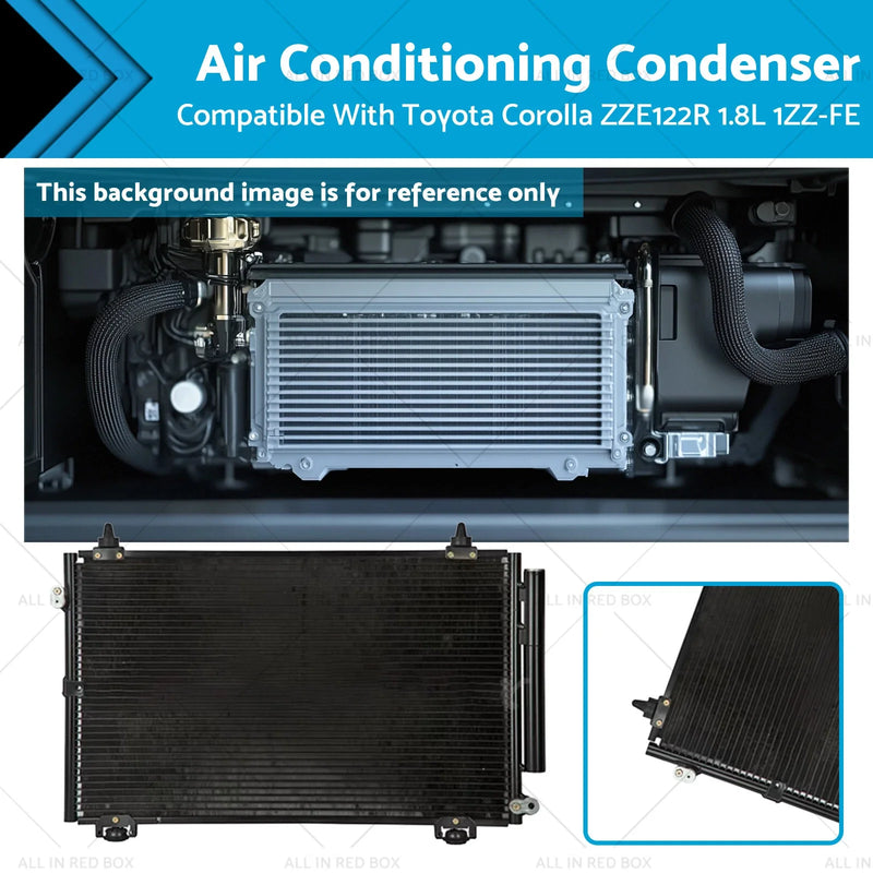 Toyota Corolla ZZE122R 1.8L 1ZZ-FE Air Conditioning Condenser (01-07)