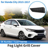 Honda City Front Left Fog Light Grill (2015-2017)