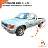 Hilux LN106 LN105 Genuine Toyota Quarter Wheel House Cover (88-97)