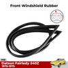 Front Windshield Rubber Fits Datsun Fairlady 240Z 260Z S30 S31 Coupe 1970-75 D05