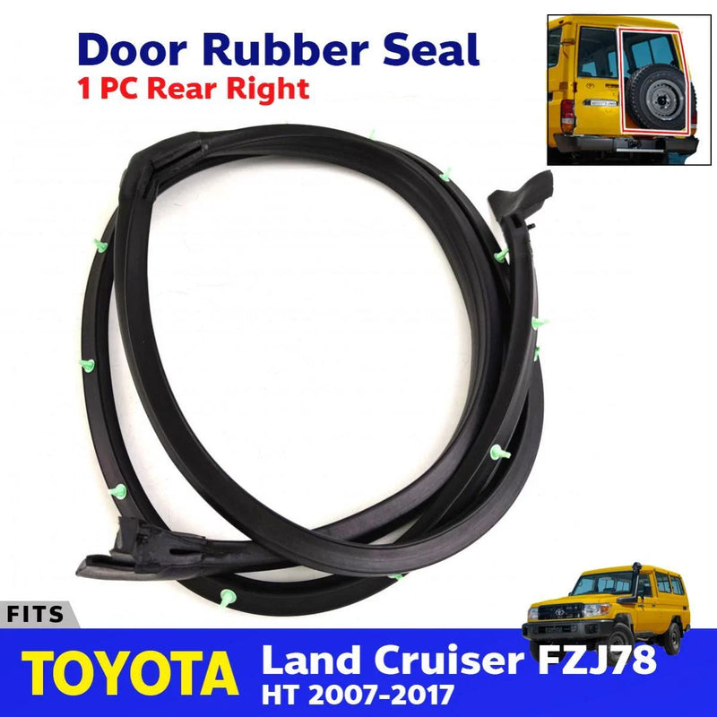 Door Rubber Seal Strip Rear Right Fits Toyota Land Cruiser FZJ78 HT 2007-17 D01