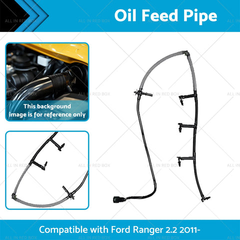Ford Ranger 2.2L Diesel Oil Feed Pipe (2011-2015)