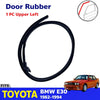 Door Rubber Seal Weatherstrip Upper Left Fits BMW E30 CP 2 Door 1982-94 D03