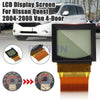 Nissan Quest LCD Display with Bonded Ribbon (2004-2006)