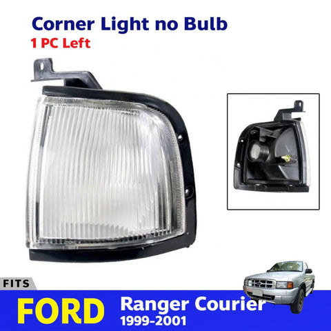 Corner Lights No Bulb Left Fits Ford Ranger Courier Pickup Truck UTE 1999-01 D06