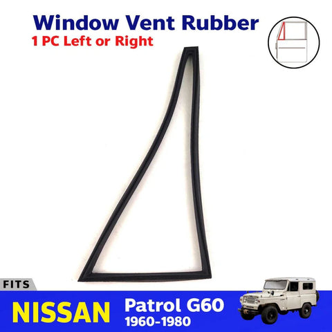 Vent Rubber Seal Weatherstrip 1 PC LH or RH Fits Nissan Patrol G60 1960-80