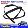 Window Glass Run Channel Seal Rubber Front LH Fit Toyota Hilux LN145 Ute 1998-04