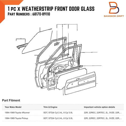 Toyota Hilux 4Runner Front Door Glass Belt Weatherstrip (LN56-LN60)