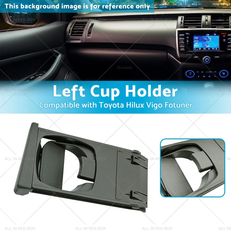 Toyota Hilux Vigo Fortuner Left Front Cup Holder Trim (2005-2014)
