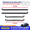 Outer Weatherstrip 4 Door Belt Rubber Fit Mazda Bravo B2600 B-Series UTE 1998-06