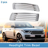Land Rover Vogue Car Front Left & Right Headlight Trim Bezels (2013-2021)